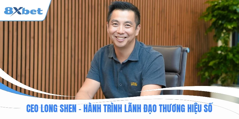 Ceo Long Shen